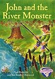 John and the river monster