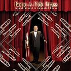 Bone-A-Fide Brass by George Bassman, Bruce Broughton, Hoagy Carmichael, Peter Graham, and Daniel E. Kelley