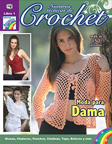 Nuestras técnicas de Crochet (Spanish Edition)
