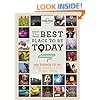 The Best Place to be Today: 365 Things to do & the Perfect Day to do Them (General Reference)