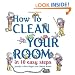 How to Clean Your Room in 10 Easy Steps