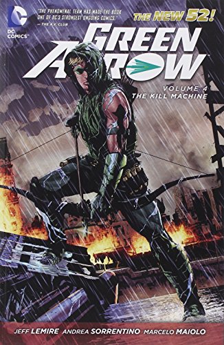 Green arrow vol. 4: the kill machine (the new 52)
