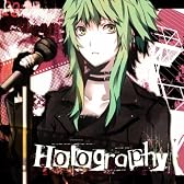 Holography (feat. メグッポイド)