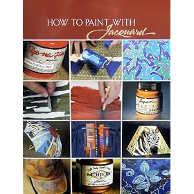 Jacquard Books-How To Paint With Jacquard