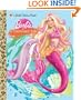 Barbie in a Mermaid Tale (Barbie) (Little Golden Book)