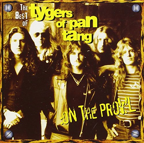 Tygers of pan tang - On The Prowl - The Best Of -  Tygers Of Pan Tang - Zortam Music