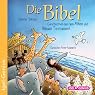 H&ouml;rbuch Die Bibel: Geschichten aus dem Alten und Neuen Testament