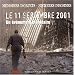 Le 11 septembre 2001 : Un �v�nement plan�taire