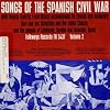 Vol. 2-Songs of the Spanish Civil War