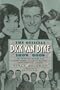 The Official Dick Van Dyke Show Book: The Definitive History and Ultimate Viewer's Guide to Television's Most Enduring Comedy