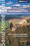 Walking Cheshire's Sandstone Trail : the finest and most popular middle-distance walk in Northwest England : a 55km/34 mile walk from Frodsham to Whitchurch, along Cheshire's beautiful and varied cent