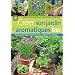 Cr�er son jardin d'aromatiques bio