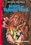 Danger on Vampire Trail (Hardy boys mystery stories / Franklin W Dixon)