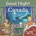 Good Night Canada (Good Night Our World series)