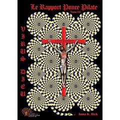 Virus Dieu, le rapport Ponce Pilate tome 3