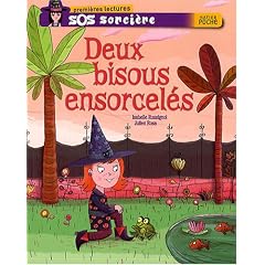 SOS sorci�re : Deux bisous ensorcel�s