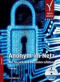 Produkt-Bild: Anonym im Netz: Wie Sie sich und Ihre Daten sch&uuml;tzen (mit JonDo Live-CD)