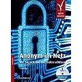 Anonym im Netz: Wie Sie sich und Ihre Daten sch�tzen (mit JonDo Live-CD)