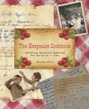 The Keepsake Cookbook: Gathering Delicious Memories One Recipe at a Time