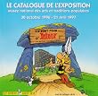 Ils sont fous d'Ast�rix... un mythe contemporain, le catalogue de l'exposition...