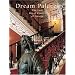 Dream Palaces: The Last Royal Courts of Europe