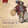 England's Culture Wars: Puritan Reformation and It's Enemies in the Interregnum, 1649-1660 