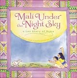 Mali Under the Night Sky: A Lao Story of Home