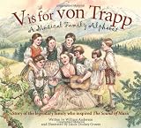 V is for Von Trapp: A Musical Family Alphabet