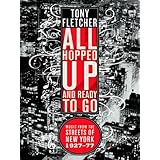 All Hopped Up and Ready to Go: Music from the Streets of New York 1927-77