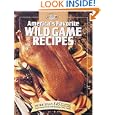 America's Favorite Wild Game Recipes (The Hunting and Fishing Library) by Janice Cauley and Dick Sternberg