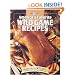 America's Favorite Wild Game Recipes (The Hunting & Fishing Library)