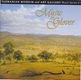 Tasmanian Museum and Art Gallery Music Series 01: Music for Glover By Musica Dolce