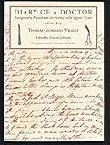 Diary of a doctor : surgeon's assistant in Newcastle, 1826-1829