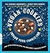  : Vegan Cookies Invade Your Cookie Jar: 100 Dairy-Free Recipes for Everyone's Favorite Treats