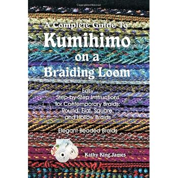 Set A Shopping Price Drop Alert For A Complete Guide To Kumihimo On A Braiding Loom: Round, Flat, Square, Hollow, And Beaded Braids And Necklaces