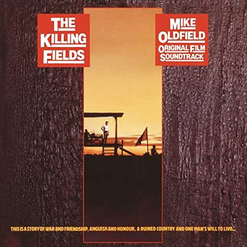 Mike Oldfield - The Killing Fields Original Film Soundtrack - Zortam Music