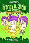 The Fran That Time Forgot (Franny K. Stein, Mad Scientist)