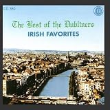 The Best of the Dubliners - Irish Favorites