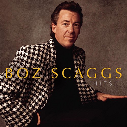 HITS! BOZ SCAGGS