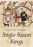 The Anglo-Saxon kings