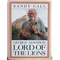 George Adamson: Lord of the Lions