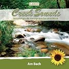 Creek Sounds - Am Bach, stimmungsvolle Naturger�usche ohne Musik