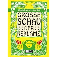 Grosse Schau der Reklame: Reklame in Graz: Zwischen Umbruch und Kontinuit�t