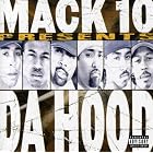 Presents da Hood by  Mack 10 