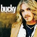 Bucky Covington (Lyrics included with album, Enhanced CD-ROM)
