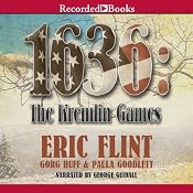 1636: The Kremlin Games: Ring of Fire | [Eric Flint, Gorg Huff, Paula Goodlett]