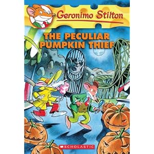 The Peculiar Pumpkin Thief (Geronimo Stilton, No. 42) by Geronimo Stilton