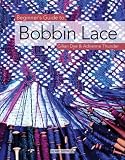 Cover of Beginner's Guide to Bobbin Lace by Gilian Dye Adrienne Thunder 1844481085