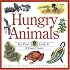 Hungry Animals : My First Look at a Food Chain (My First Look at Nature)