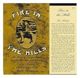 Fire in the hills;: The story of Parson Frakes and the Henderson Settlement